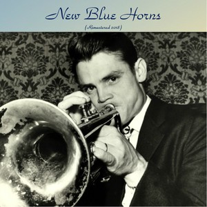 New Blue Horns (Remastered 2018)