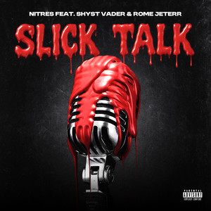Slick Talk (Explicit)