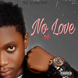 No Love (Explicit)