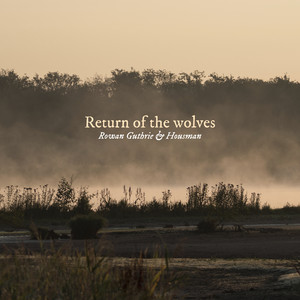 Return of the wolves