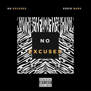 No Excuses (Explicit)