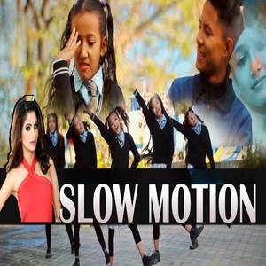 Slow Motion