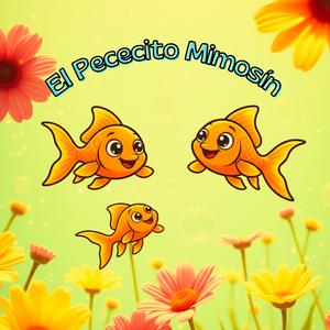 El Pececito Mimosín