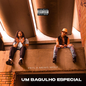 Um Bagulho Especial (Explicit)