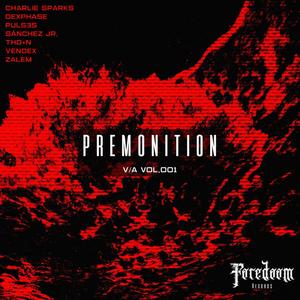 PREMONITION V/A VOL.001