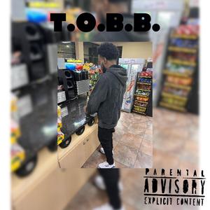 T.O.B.B. (Explicit)