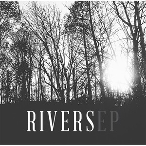 Rivers EP