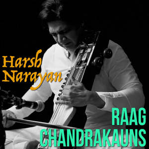 Raag Chandrakauns - Sarangi