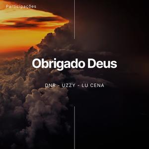 Obrigado Deus (feat. DNR Atalaias & Caçadores De Harmonia)