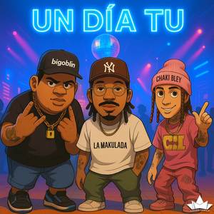 Un Día Tu (Explicit)