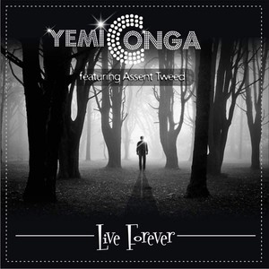Live Forever (feat. Assent Tweed)