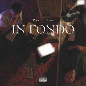 Infondo (feat. Danto) (Explicit)