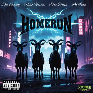Homerun (feat. Dee Sticcy, Nino Grind & Lil Locz) (Explicit)