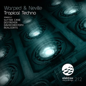Tropical Techno (Sutter Cane Remix)
