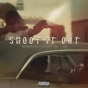 Shoot it out (feat. Broward quez & KSR) [Explicit]