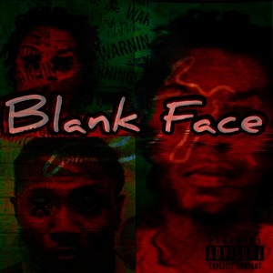 Blank Face(feat. DJ Hits & Fleet Coldchain) (Explicit)