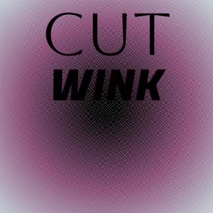 Cut Wink