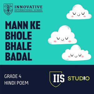 MAN KE BHOLE BHALE BADAL (feat. ASTHA PATEL, DIYA BHATT, HEMANGI JOSHI, BHAVYA BARANVAL, KRISHA KAMDAR, ANUBHA BARANVAL & LAKSHITA SETHI)