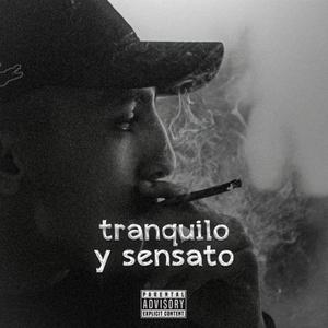 tranquilo y sensato (Explicit)