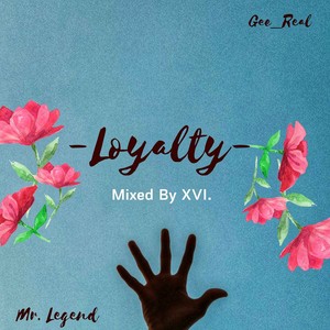 Loyalty (Explicit)