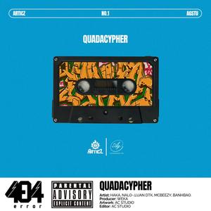 Quá Đã Cypher (feat. Haka, Nalo~, Luân Mo, DTK, McBeezy & Bánh Bao) (Explicit)