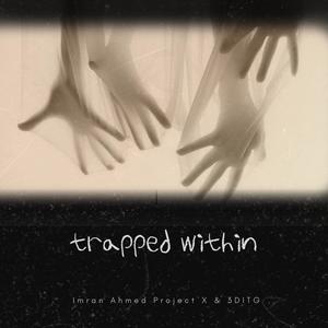 Trapped Within (feat. 3 Days In The Grave)