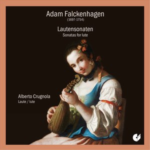 Falckenhagen: 6 Sonatas for Lute, Op. 1