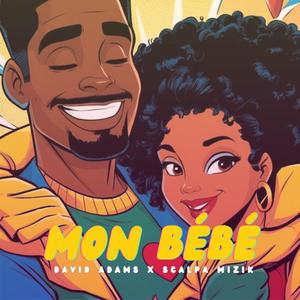 Mon Bébé (feat. Scalpa Mizik)