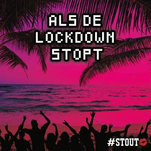 Als De Lockdown Stopt (feat. Twindo, Kd, Shamanic Mick & Tiex)