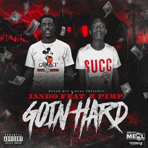 Goin' Hard (feat. Epimp1k) [Explicit]