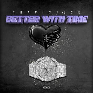 Better with time (Explicit)