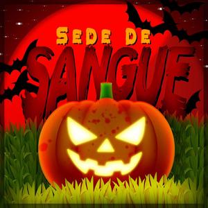 O Terror Vai Prevalecer | Sede de Sangue (Parte 1) (feat. Micael Rapper, Fretron, Hey Sherry, Bieul, S3real, Basara, Iron Master & Little Cass)