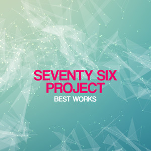 Seventy Six Project Best Works