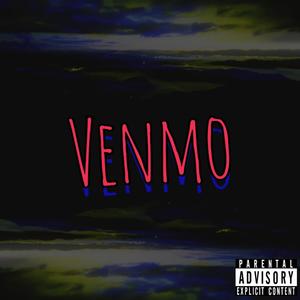 Venmo (feat. Woudizman & Kevin Hues) [Explicit]