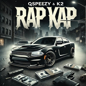 Rap Kap (Explicit)