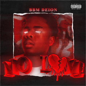 No Love (Explicit)