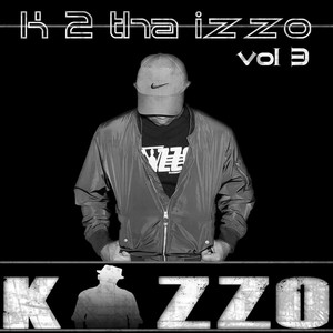 K 2 Tha Izzo, Vol. 3