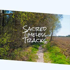 Sacred Timeless Tracks