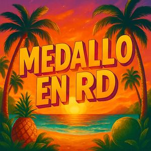 Medallo en RD (Alba Soler Version)