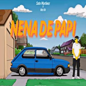 NENA_DE_PAPI.WAV (feat. Nick Uh) (Explicit)