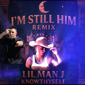 Lil Man J (I'm Still Him) (Remix|Explicit)