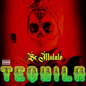 Tequila (Explicit)