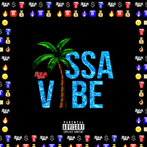 Issa Vibe (Explicit)