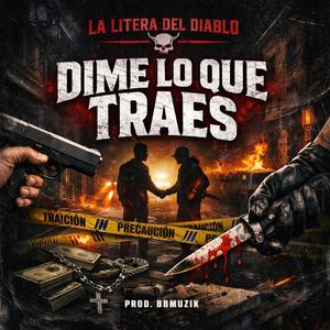 LLDD Dime lo que traes (feat. Bbmuzik) (Explicit)