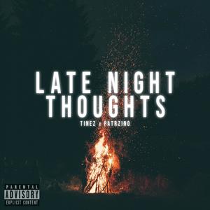 Late Night Thoughts (Explicit)