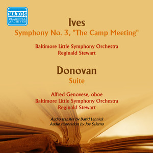 Ives, C.: Symphony No. 3 / Donovan, R.F.: Suite (Baltimore Little Symphony, Stewart) [1955]