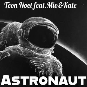 Astronaut (feat. Mio, Kate , DJ.Hallabeat)