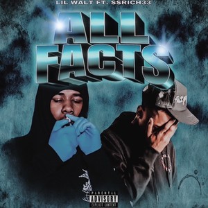 All Facts (feat. SSRICHH33) [Explicit]