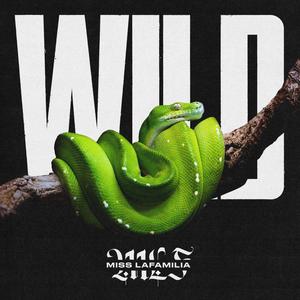 Wild (Explicit)