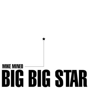 Big Big Star